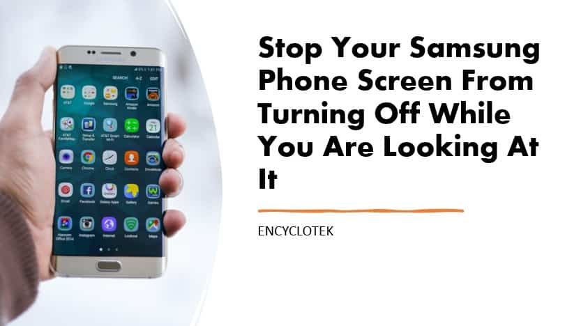 prevent-phone-screen-turning-off-encyclotek